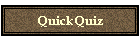 QuickQuiz